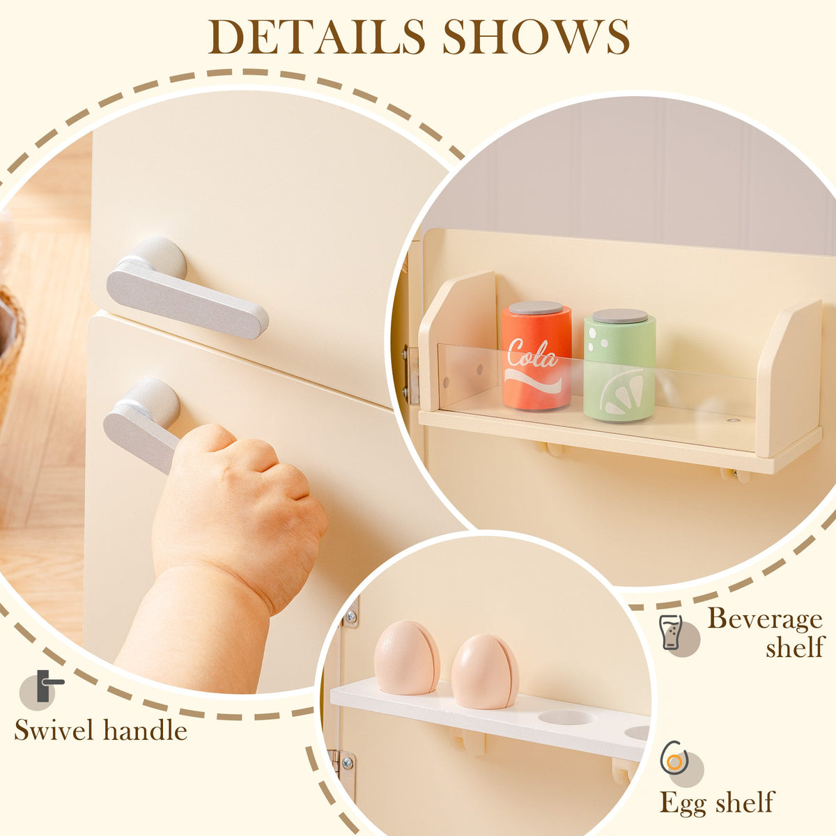 ROBUD creamy wooden play fridge details infographic showing swivel handle close-up, beverage shelf with cola and lemon cans, and egg shelf with pink eggs